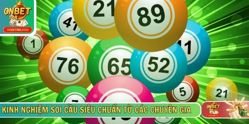 Kinh nghiệm soi cầu siêu chuẩn từ các chuyên gia